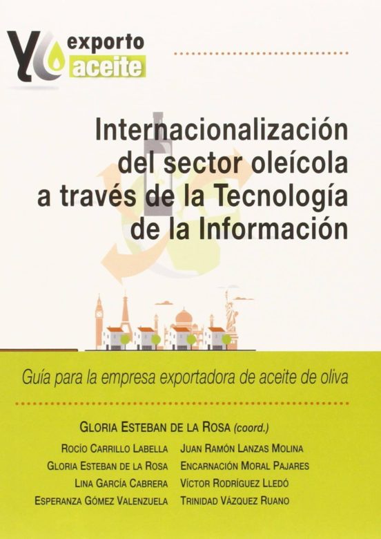 Internalizacion Del Sector Oleicola A Traves De La Tecnologia De La In