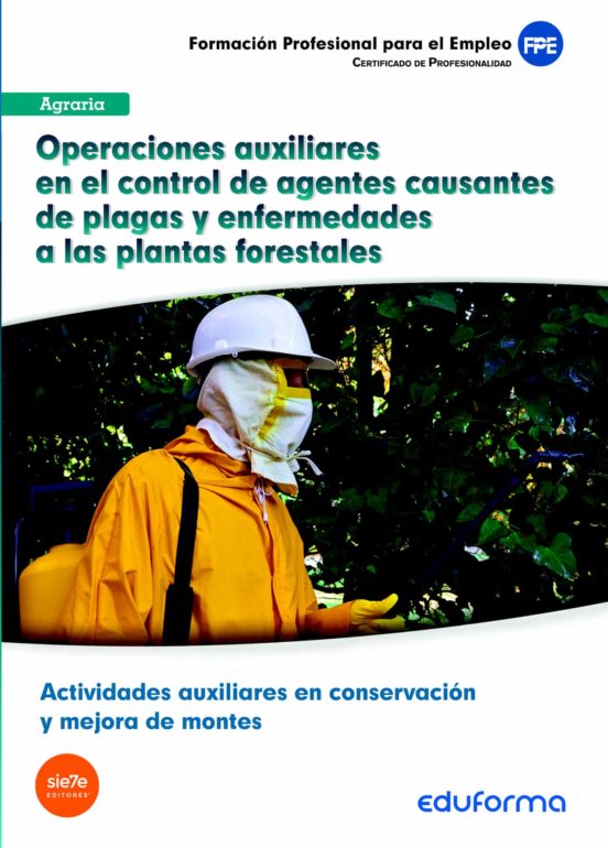 Mf1295 Operaciones Auxiliares El Control De Agentes Causantes De Plaga