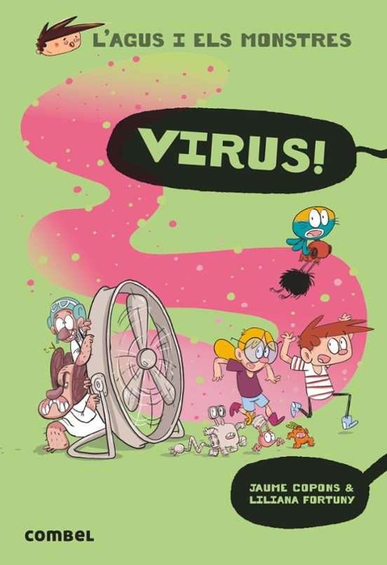 L Agus I Els Monstres 14: Virus
