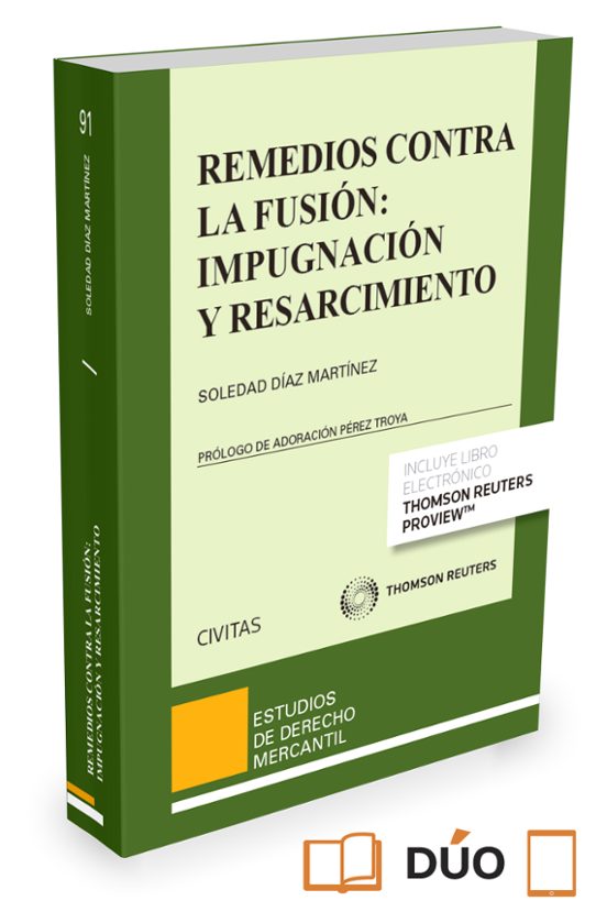 Remedios Contra La Fusión: Impugnación Y Resarcimiento