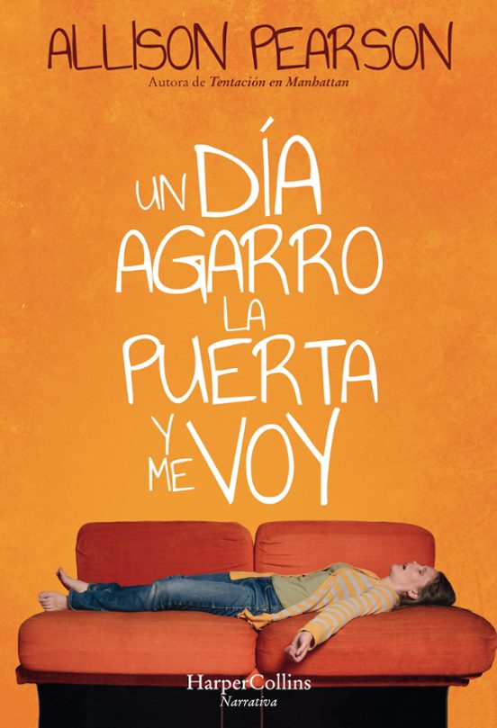 Un Dia Agarro la Puerta y Me Voy