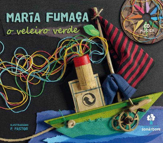 O Veleiro Verde. Maria Fumaça