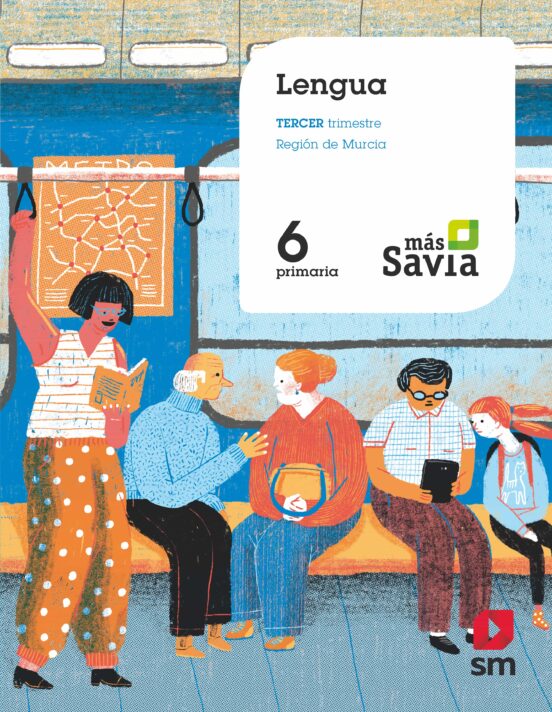 Lengua 6º Educacion Primaria Mas Savia Ed 2019 Murcia