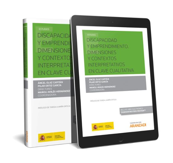 Discapacidad Y Emprendimiento. Dimensiones Y Contextos Interpretativos