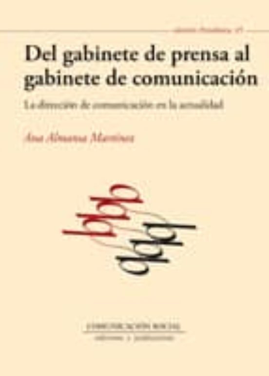 Del Gabinete De Prensa Al Gabinete De Comunicación