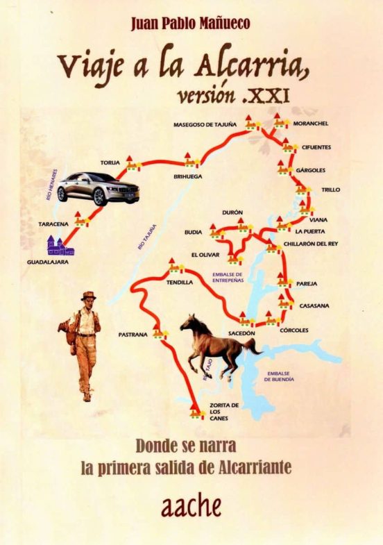 Viaje A La Alcarria Versión Xxi
