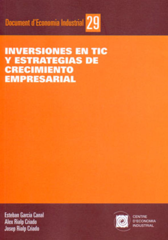 Inversiones En TIC Y Estrategias De Crecimiento Empresarial