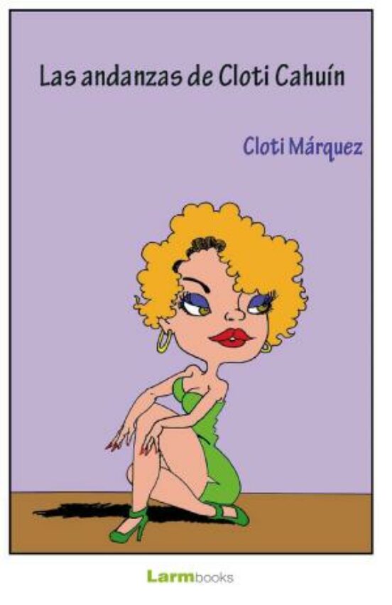 Las Andanzas De Cloti Cahuin