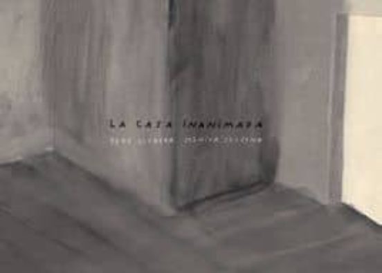 La Casa Inanimada