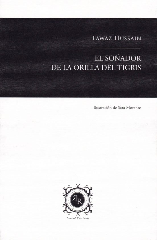 El Soñador De La Orilla Del Tigris
