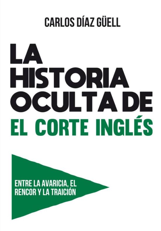 La Historia Oculta De El Corte Inglés