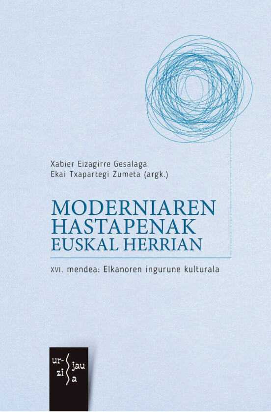 Moderniaren Hastapenak Euskal Herrian