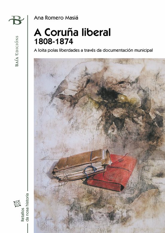 A Coruña Liberal 1808-1874