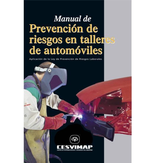 Manual De Prevencion De Riesgos En Talleres De Automoviles