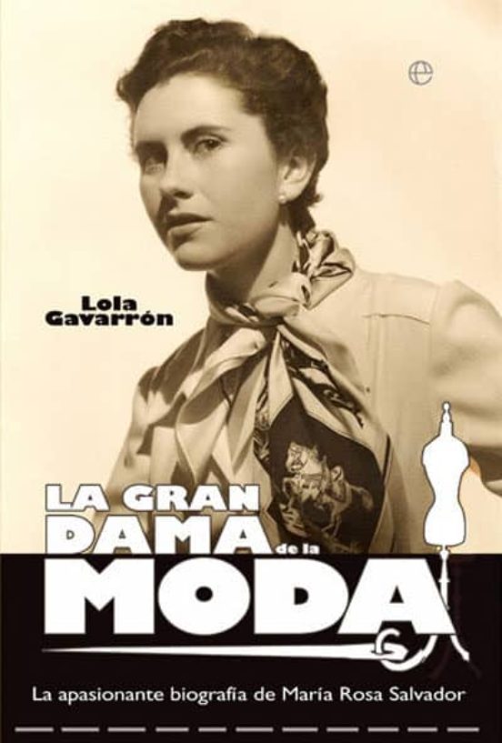 La Gran Dama De La Moda: Maria Rosa Salvador Y El Tiempo De Dafni S
