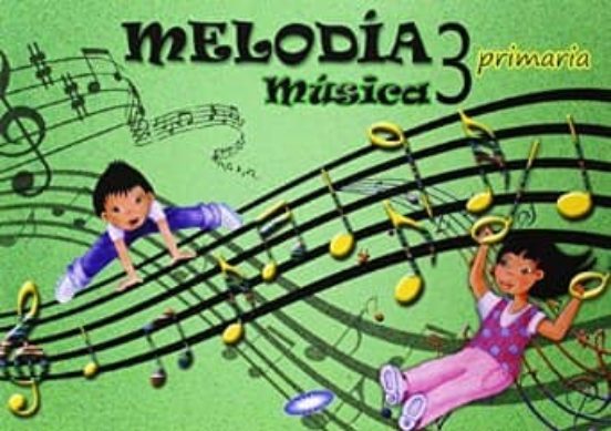Musica 3º Educacion Primatia Melodia Libro Ep3 2014
