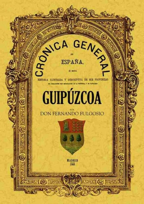Cronica De La Provincia De Guipuzcoa