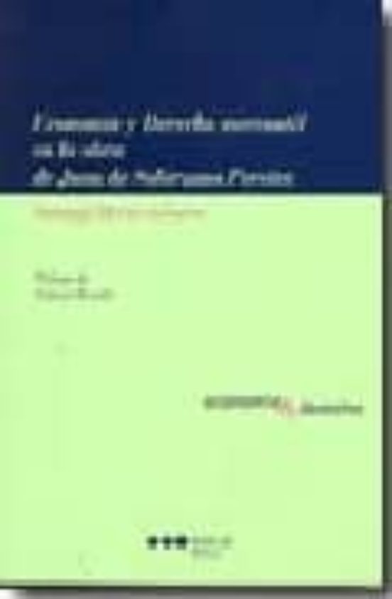 Economia Y Derecho Mercantil En La Obra De Juan De Solorzano Pereira