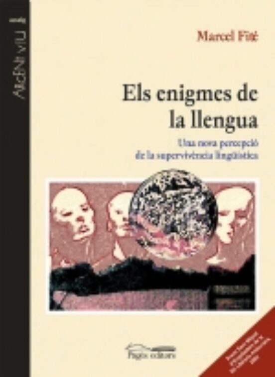 Els Enigmes De La Llengua: Una Nova Percepcio De La Supervivencia Ling