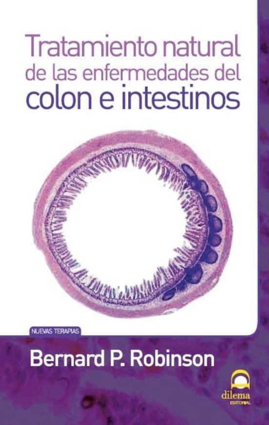 Tratamiento Natural De Las Enfermedades Del Colon E Intestinos
