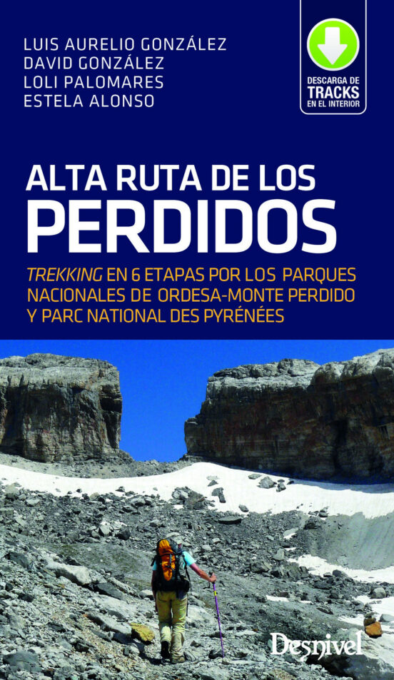 Alta Ruta de los Perdidos. Trekking en 6 Etapas