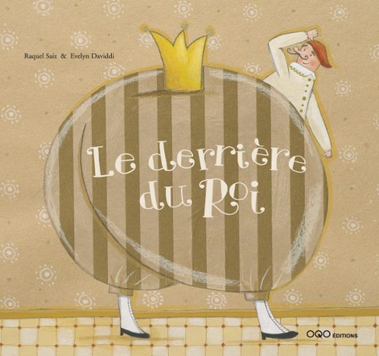 Le Derriere Du Roi