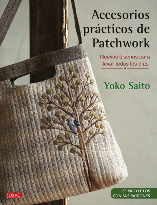 Accesorios Practicos De Patchwork: Nuevos Diseños Para Llevar Todos Lo
