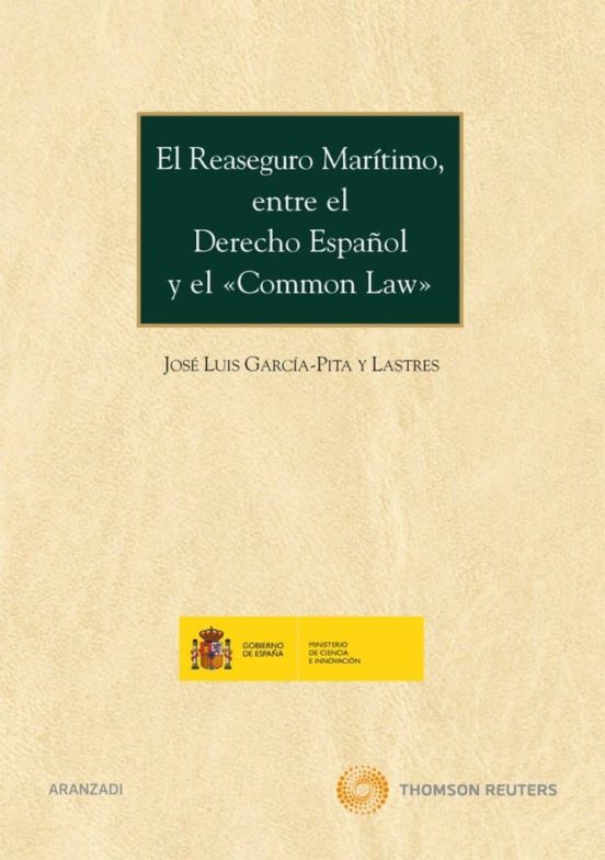 Reaseguro Maritimo Entre El Derecho Español Y El Common Law
