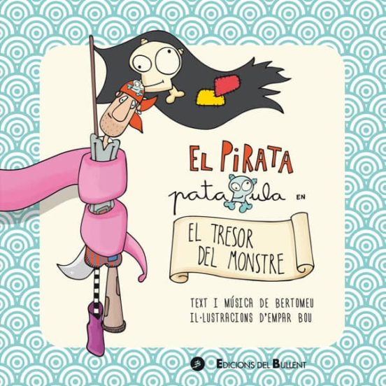 El Pirata Pataxula En El Tresor Del Monstre