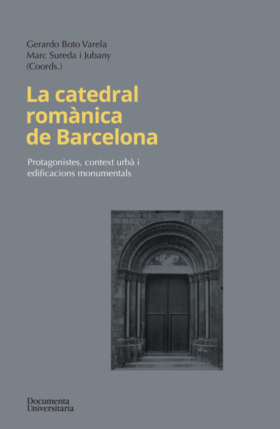 La Catedral Romànica De Barcelona