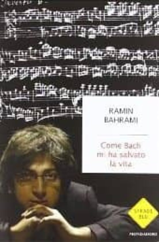Come Bach Mi Ha Salvato la Vita