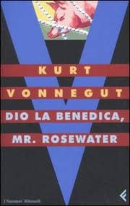 Dio la Benedica Mr Rosewater o Perle Ai Porci