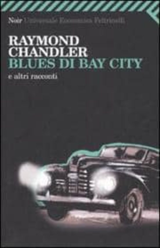 Blues Di Bay City E Altri Racconti