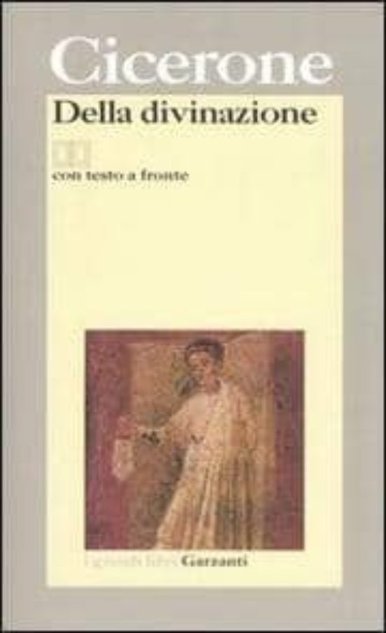 Della Divinazione: Testo Latino a Fronte