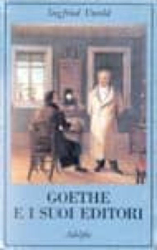 Goethe e i Suoi Editori