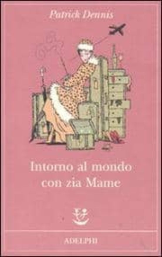 Intorno al Mondo con Zia Mame