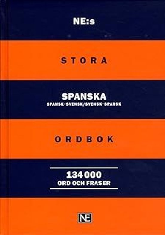 Stora Spanska Ordbook: Spansk-svensk/svensk-spansk 134.000 Ord