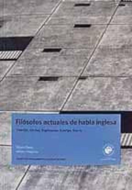 Filosofos Actuales De Habla Inglesa: Dworkin Kitcher Boghossian Koert
