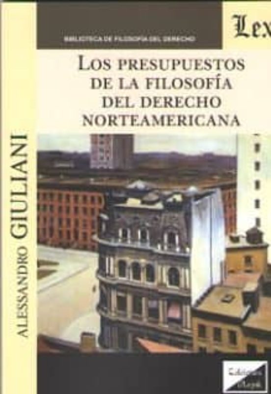 Los Presupuestos De La Filosofia Del Derecho Norteamericana