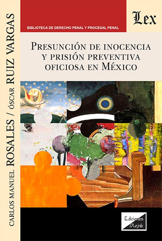 Presunción de inocencia y prisión preventiva oficiosa en México