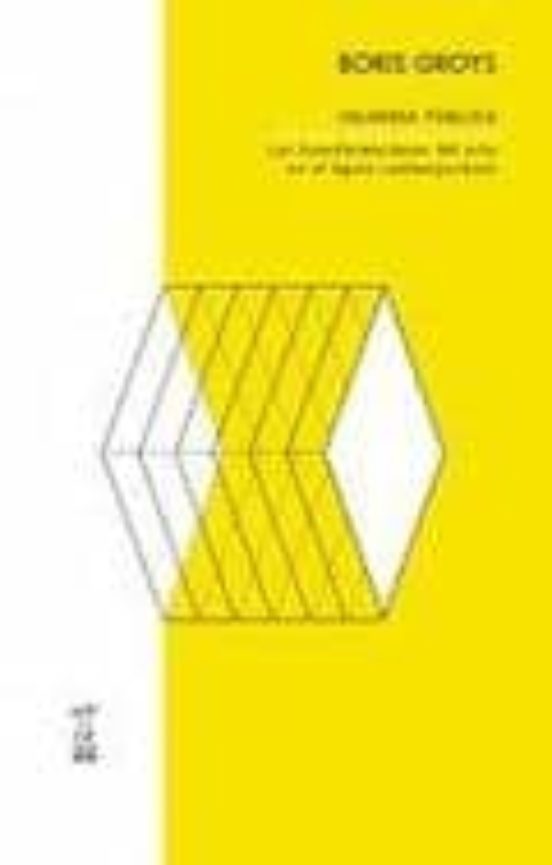 Volverse Publico: Las Transformaciones Del Arte En El Agora Contempora