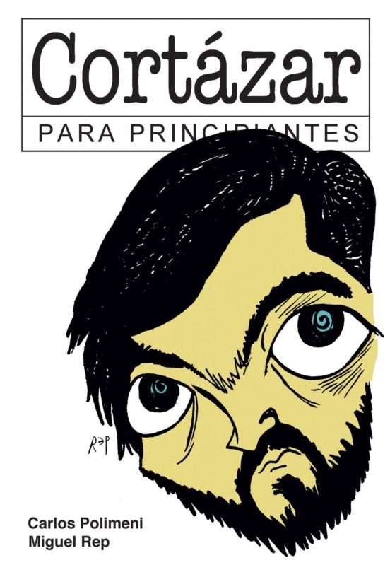 Cortazar Para Principiantes