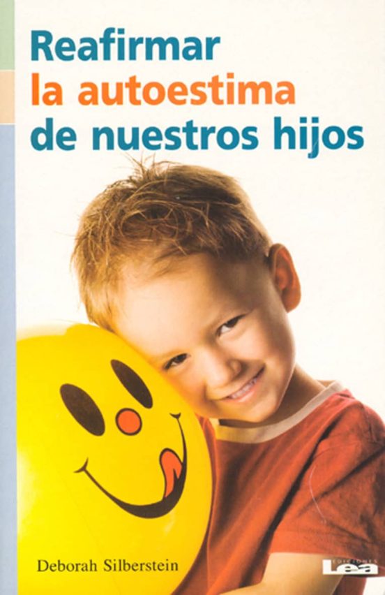 Reafirmar La Autoestima De Nuestros Hijos