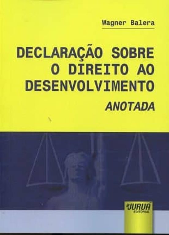 Declaraçao Sobre O Direito Ao Desenvolvimento Anotada