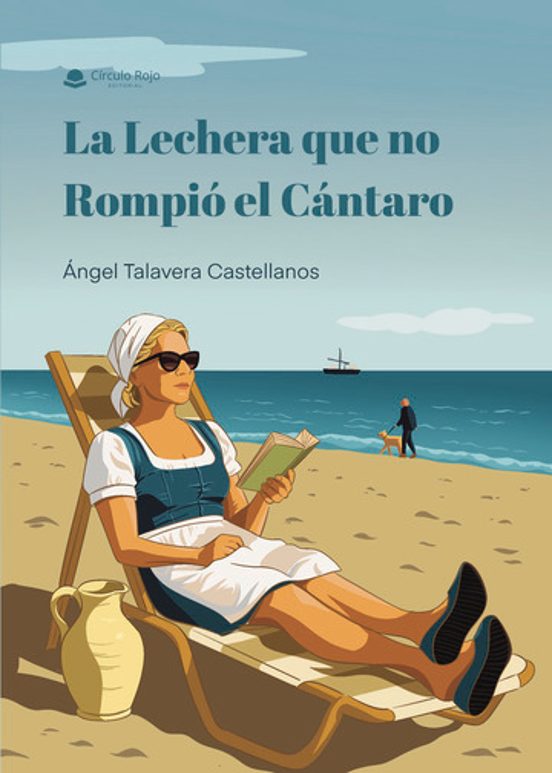 La Lechera Que No Rompió El Cántaro