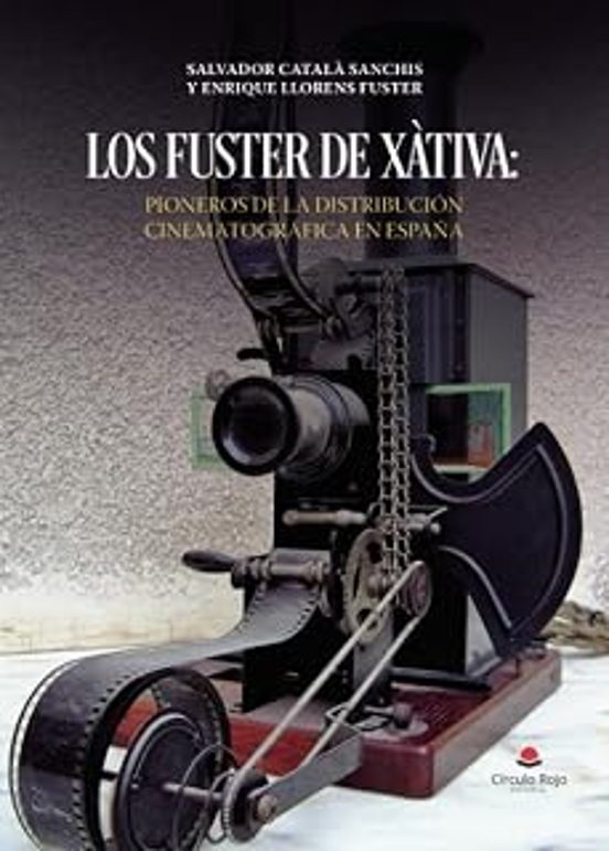 Los Fuster de Xàtiva: Pioneros de la Distribución Cinematográfica en e