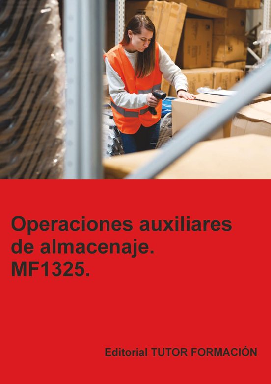 Mf1325. Operaciones Auxiliares De Almacenaje