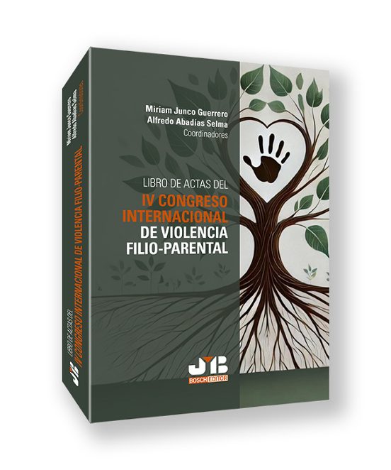 Libro De Actas Del IV Congreso Internacional De Violencia Filio-parental