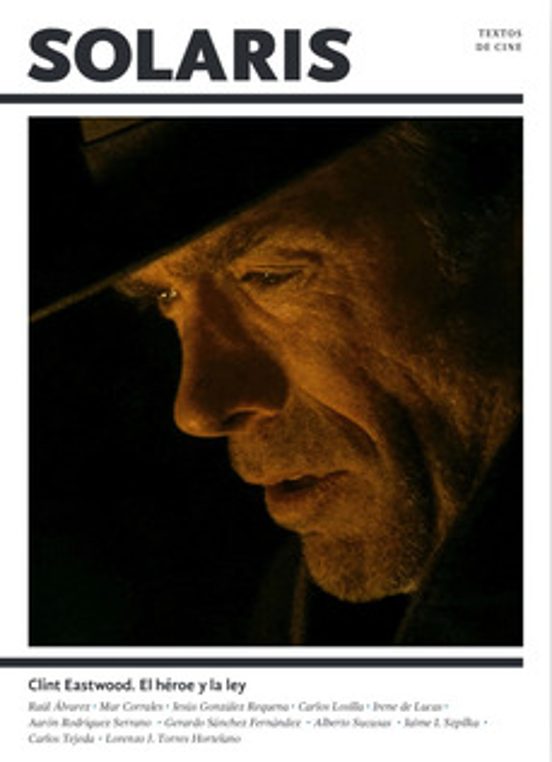 Clint Eastwood. El Héroe y la Ley
