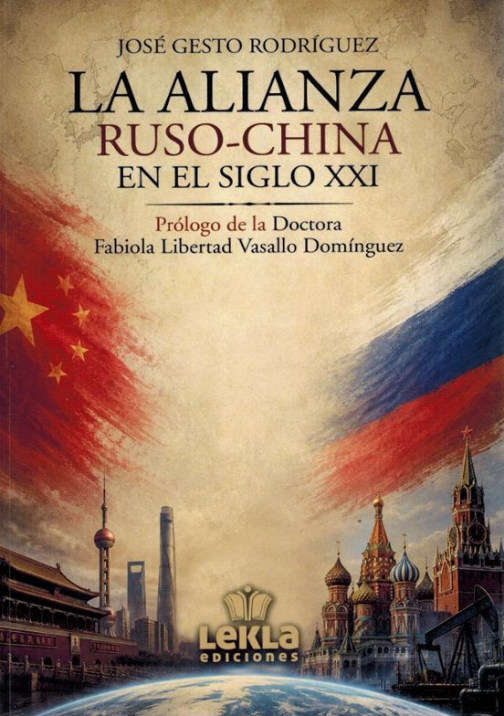 La Alianza Ruso - China en el Siglo XXI